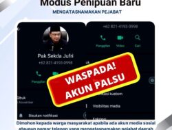 Waspada Penipuan, Kembali Beredar Nomor dan Akun Palsu Mengatasnamakan Pj Sekda Jufriansyah