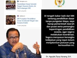 Sekolah Swasta dan Negeri Wajib Gratiskan Pendidikan Dasar, Agustin Teras Narang: MK Resmi Putuskan