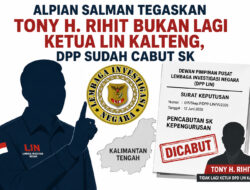 Alpian Salman Tegaskan Tony H. Rihit Bukan Lagi Ketua LIN Kalteng, DPP Sudah Cabut SK